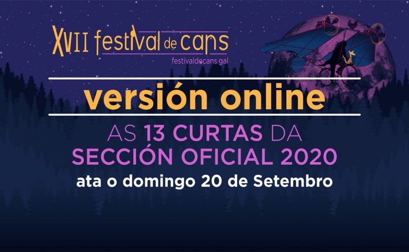 VERSIÓN «ON LINE» DAS CURTAS DA SECCIÓN OFICIAL ‘2020’