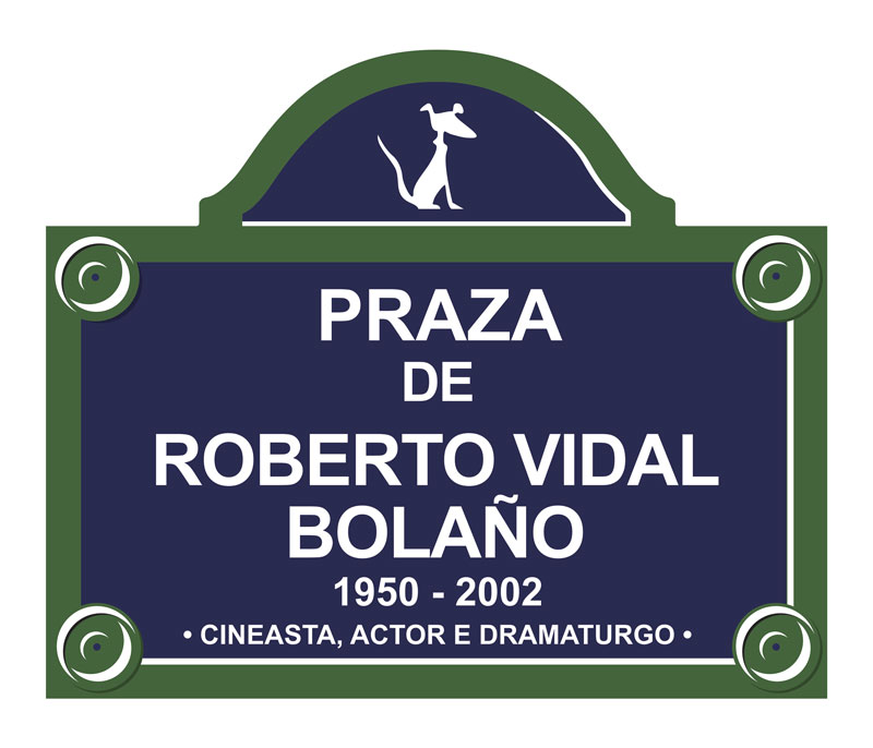 Inauguración da Rúa Efémera Roberto Vidal Bolaño