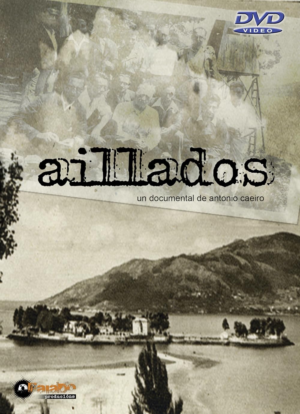AILLADOS: A HISTORIA DA GUERRA CIVIL EN GALICIA
